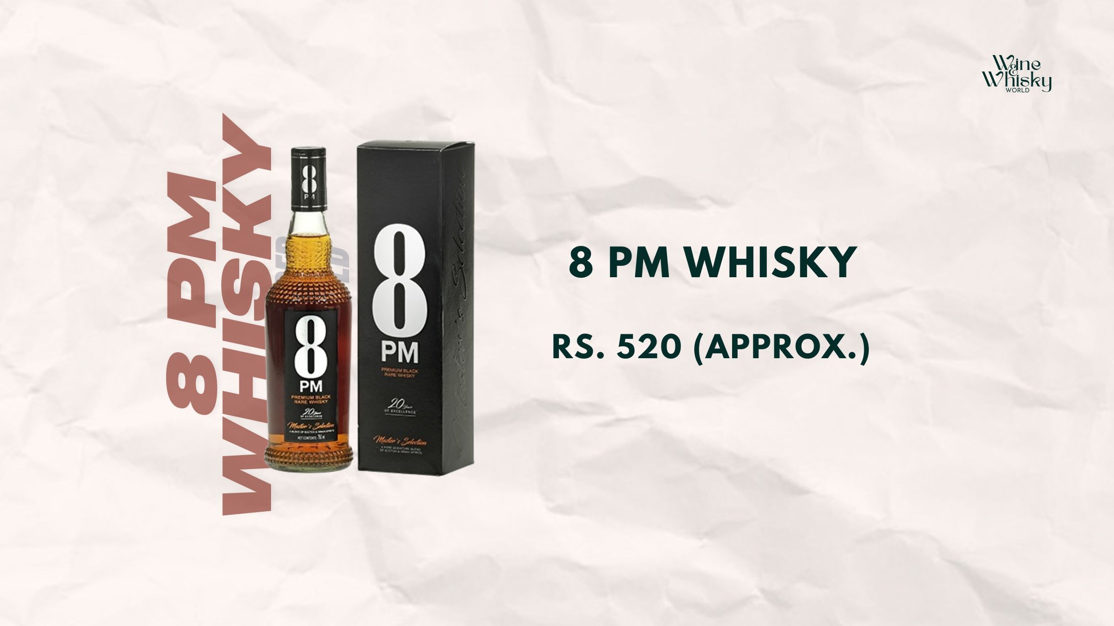 8 pm whisky